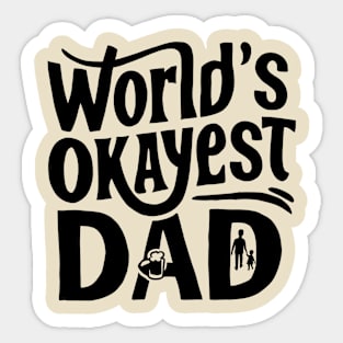 World's Okeyest Dad Sticker